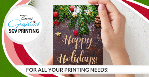 Get Your Printing Done for the Holidays & New Year! | SCV Printing – Thomas Graphics