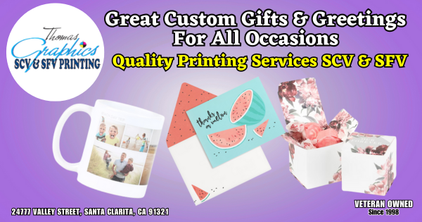 Specialty Gifts And Greetings SCV SFV LA- Thomas Graphics