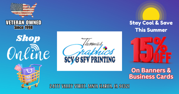 Summer Printing Special SCV & SFV – Thomas Graphics