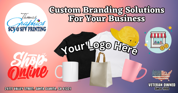 Custom Printed Products In SCV & SFV – Thomas Graphics