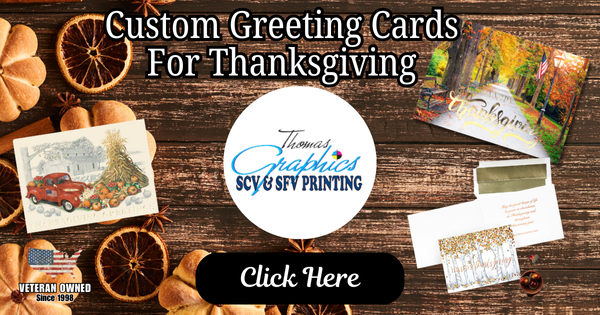 Custom Greeting Cards For Thanksgiving – Thomas Graphics SCV