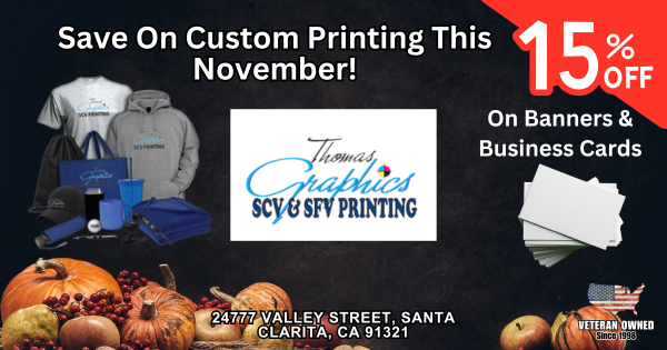 Custom Printing This November SCV SFV LA