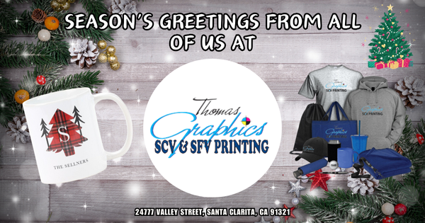 Pre-Holiday Savings On Custom Printing SCV SFV