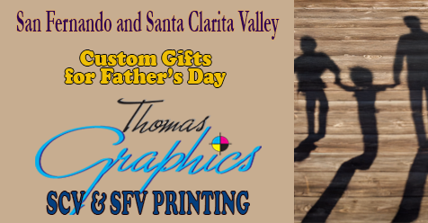 Be Prepared with a Personal Gift for Father’s Day-SCV Printing-SCV-SFV-LA